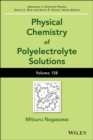 Image for Physical chemistry of polyelectrolyte solutions