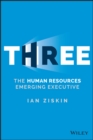 Image for Three: the human resources emerging executive