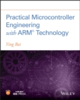Image for Practical microcontroller engineering with arm