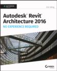 Image for Autodesk Revit Architecture 2016: no experience required