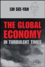 Image for The Global Economy in Turbulent Times