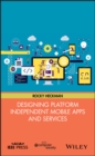 Image for Designing platform independent mobile apps and services