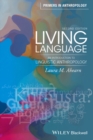 Image for Living language: an introduction to linguistic anthropology