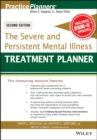 Image for The severe and persistent mental illness treatment planner, with DSM-5 updates