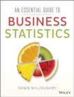 Image for An essential guide to business statistics