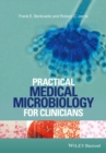 Image for Practical medical microbiology for clinicians