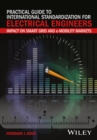 Image for Practical Guide to International Standardization for Electrical Engineers