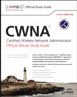 Image for CWNA certified wireless network administrator official deluxe study guide  : Exam CWNA-106