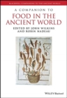 Image for A Companion to Food in the Ancient World