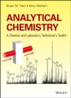 Image for Analytical chemistry: a chemist and laboratory technician&#39;s toolkit
