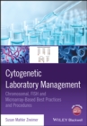 Image for Cytogenetic laboratory management  : chromosomal, FISH, and microarray-based best practices and procedures