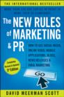 Image for The new rules of marketing &amp; PR  : how to use social media, online video, mobile applications, blogs, news releases, &amp; viral marketing to reach buyers directly
