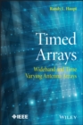 Image for Timed arrays: wideband and time varying antenna arrays