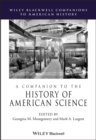 Image for A companion to the history of American science