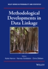 Image for Methodological Developments in Data Linkage