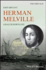 Image for Herman Melville  : a half-known life