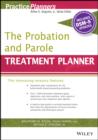 Image for The probation and parole treatment planner, with DSM-5 updates