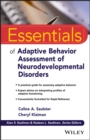 Image for Essentials of adaptive behavior assessment of neurodevelopmental disorders