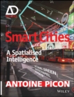 Image for Smart cities  : a spatialised intelligence