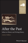 Image for After the past  : Sallust on history and writing history