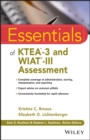 Image for Essentials of KTEATM-3 and WIATT-III assessment
