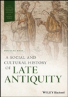 Image for A Social and Cultural History of Late Antiquity