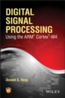 Image for Digital signal processing and applications using the ARM cortex M4