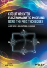 Image for The partial element equivalent circuit method for electro-magnetic and circuit problems: a paradigm for EM modeling