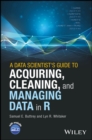 Image for A data scientist&#39;s guide to acquiring, cleaning and managing data in R