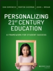 Image for Personalizing 21st century education: a framework for student success