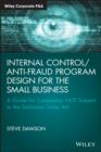 Image for Internal control/anti-fraud program for the small private business: a guide for companies not subject to the Sarbanes-Oxley Act