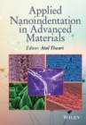 Image for Applied Nanoindentation in Advanced Materials