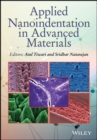 Image for Applied nanoindentation in advanced materials