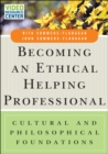 Image for Becoming an Ethical Helping Professional, with Video Resource Center