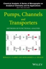 Image for Pumps, channels, and transporters: methods of functional analysis