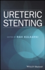 Image for Ureteric Stenting