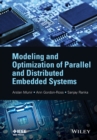 Image for Modeling and Optimization of Parallel and Distributed Embedded Systems