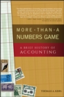 Image for More Than a Numbers Game : A Brief History of Accounting