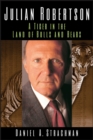 Image for Julian Robertson : A Tiger in the Land of Bulls and Bears