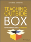 Image for Teaching outside the box: how to grab your students by their brains