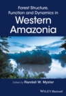 Image for Forest structure, function, and dynamics in western Amazonia