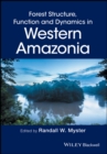 Image for Forest structure, function, and dynamics in western Amazonia