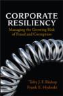 Image for Corporate Resiliency: Managing the Growing Risk of Fraud and Corruption