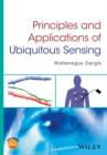 Image for Principles and applications of ubiquitous sensing