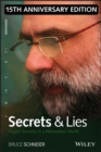 Image for Secrets and lies  : digital security in a networked world