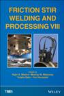 Image for Friction Stir Welding and Processing VIII