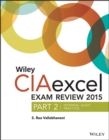 Image for Wiley CIAexcel exam review 2015Part 2,: Internal audit practice : Part 2 : Internal Audit Practice