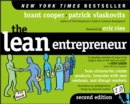 Image for The lean entrepreneur: how visionaries create products, innovate with new ventures, and disrupt markets.
