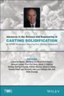 Image for Advances in the Science and Engineering of Casting Solidification: An MPMD Symposium Honoring Doru Michael Stefanescu