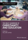 Image for The Wiley Handbook of Christianity and Education
